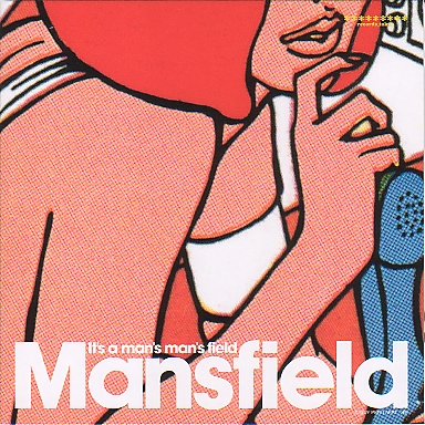 cover
 of Mansfield's EP It's a Man's Man's Field