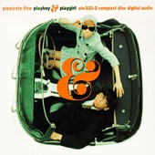 cover of Pizzicato Five's Playboy & Playgirl